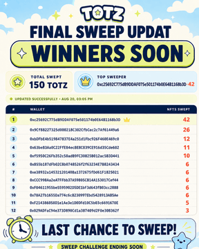 A 'TOZ FINAL SWEEP UPDAT' leaderboard showing WINNERS SOON, with a total sweep of 150 TOZ, top sweeper score of 42, and a 'LAST CHANCE TO SWEEP!' banner.