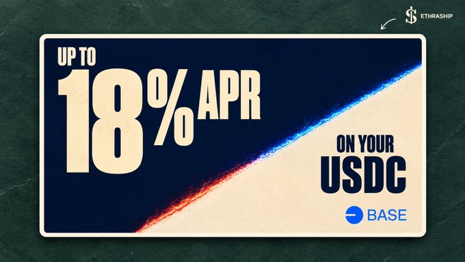 An advertisement from Ethrship offering up to 18% APR on USDC, displayed on the BASE network with a dark blue and cream-colored design.