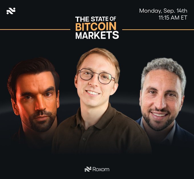 A promotional image for a Roxom event titled 'THE STATE OF BITCOIN MARKETS' scheduled for Monday, Sep. 14th at 11:15 AM ET, featuring headshots of three men.