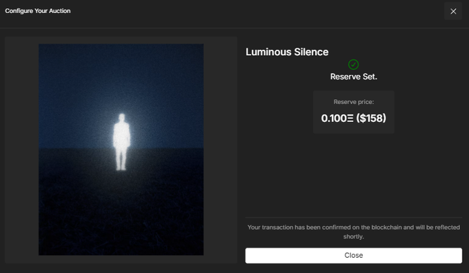 A configuration screen titled "Configure Your Auction" shows the artwork "Luminous Silence" alongside a "Reserve Set" confirmation with a reserve price of 0.100 Ξ ($158), confirming the reduced 0.1 ETH price mentioned in the post.