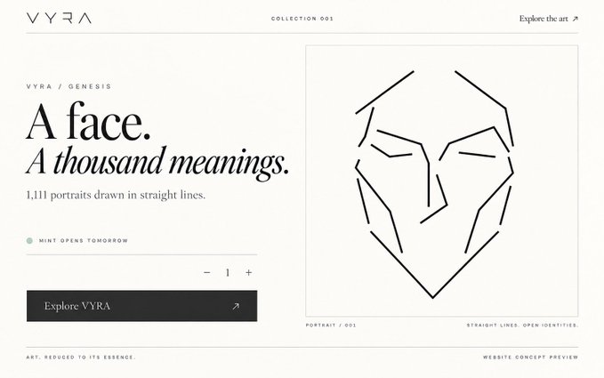 A minimalist website concept preview for VYRA / GENESIS Collection 001 features a single continuous-line portrait captioned "Portrait / 001" alongside the bold text "A face. A thousand meanings." and "1,111 portraits drawn in straight lines," with a "Mint Opens Tomorrow" announcement promoting the upcoming 1,111 NFT drop.