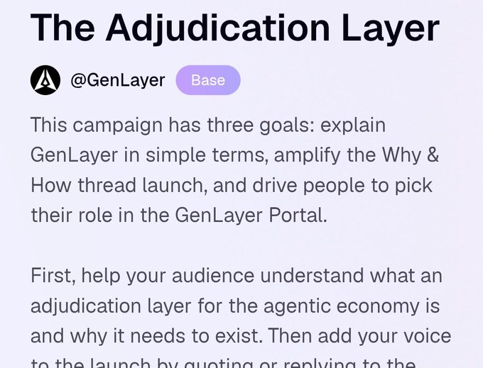 A social media post titled 'The Adjudication Layer' from @GenLayer on Base explains a campaign with three goals: explaining GenLayer, amplifying their thread launch, and driving people to the GenLayer Portal.