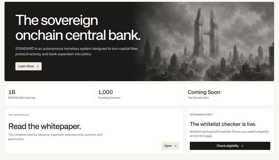 A website banner for 'STANDARD' promoting 'The sovereign onchain central bank' with stats showing '1B $STANDARD hard cap', '1,000 Founding Charters', and 'Coming Soon The Genesis Mint'.