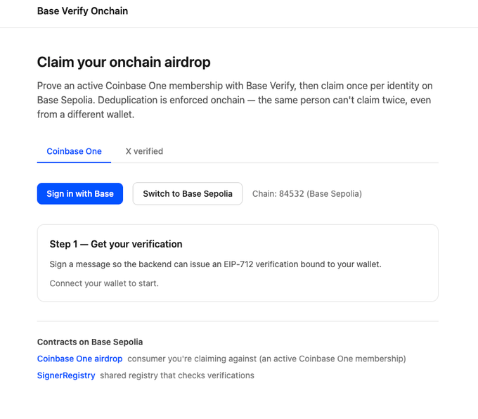 The image shows a "Base Verify Onchain" interface for claiming an onchain airdrop, featuring Coinbase One verification with X verified status, currently on Chain 84532 (Base Sepolia), with Step 1 prompting users to connect their wallet to get an EIP-712 verification bound to their wallet. It relates to the post by illustrating Base's Sybil-resistant solution, where a "SignerRegistry" contract enforces onchain deduplication so the same person cannot claim twice—even from different wallets—legitimizing rewards for genuine Coinbase One members.