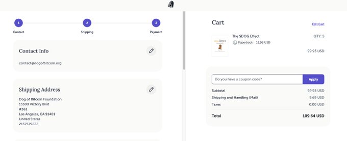 An online checkout page showing a purchase of 5 units of 'The $DOG Effect Paperback' at 19.99 USD each from 'Dog of Bitcoin Foundation,' with a total of 109.64 USD being shipped to Los Angeles, CA.