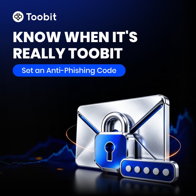 A promotional graphic for Toobit's Anti-Phishing Code feature displays the Toobit logo alongside the text "KNOW WHEN IT'S REALLY TOOBIT — Set an Anti-Phishing Code," with a 3D illustration of a padlock, envelope, and password field in metallic silver and blue against a dark background with a subtle trading chart. The image visually reinforces the post's security message by symbolizing email protection and verification, helping users distinguish genuine Toobit communications from phishing attempts.