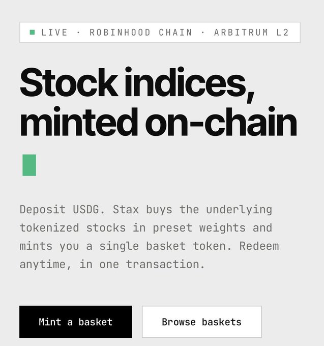 A webpage header from Robinhood Chain on Arbitrum L2 titled 'Stock indices, minted on-chain,' explaining that users can 'Deposit USDG. Stax buys the underlying tokenized stocks in preset weights and mints you a single basket token. Redeem anytime, in one transaction,' with buttons to 'Mint a basket' and 'Browse baskets.'