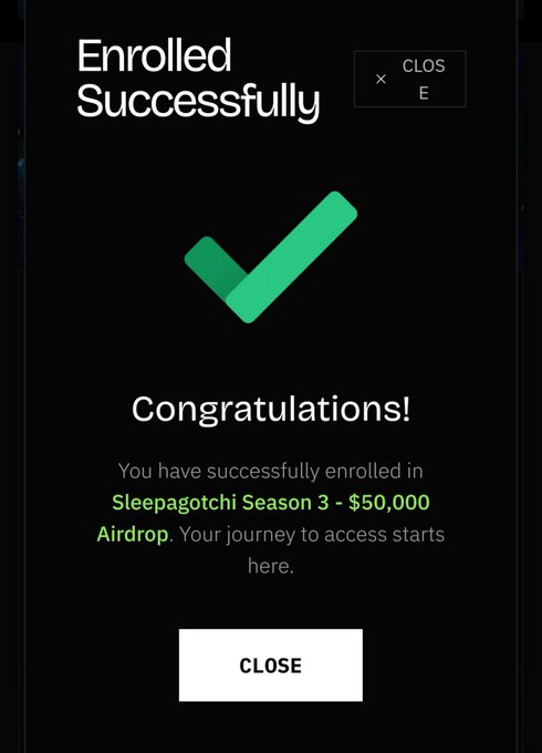 Mobile screenshot showing a green checkmark and 'Enrolled Successfully' confirmation message for the 'Sleepagotchi Season 3 - $50,000 Airdrop.'