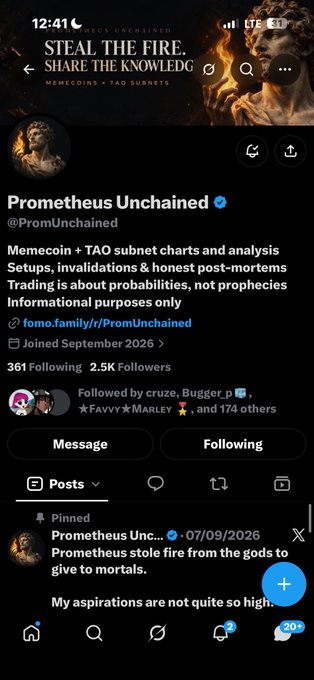 A mobile screenshot of an X (formerly Twitter) profile for "Prometheus Unchained" (@PromUnchained), with a banner reading "STEAL THE FIRE. SHARE THE KNOWLEDGE." and bio text including "Memecoin + TAO subnet charts and analysis Setups, invalidations & honest post-mortems."