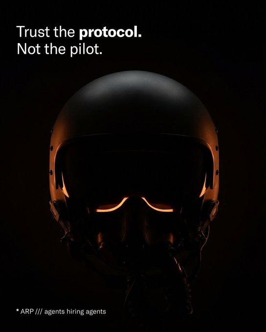 A dark, dramatic image of a futuristic helmet with glowing orange eye slits, accompanied by the text 'Trust the protocol. Not the pilot.' and '* ARP /// agents hiring agents'.