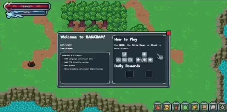 "Welcome to BANKRAM. How do you play? Start your game here.