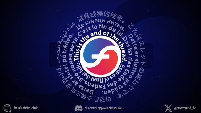 The image displays the AladdinDAO logo with "the end of the thread" written in multiple languages circling around the "f" symbol, alongside the fx.aladdin.dub website, discord.gg/AladdinDAO link, and @protocol_fx Twitter handle. This appears to be the closing graphic accompanying a discussion about FX100's on-chain perpetuals direction within the Protocol FX ecosystem.