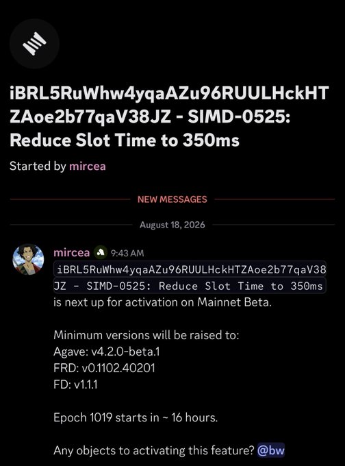 A Discord message screenshot shows a post by 'mircea' discussing SIMD-0525: Reduce Slot Time to 350ms, scheduled for activation on Mainnet Beta with epoch 1019 starting in ~16 hours.