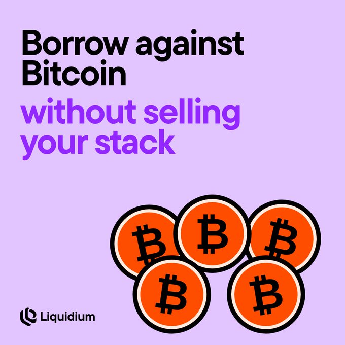 Liquidium advertisement with Bitcoin icons reading 'Borrow against Bitcoin without selling your stack.'