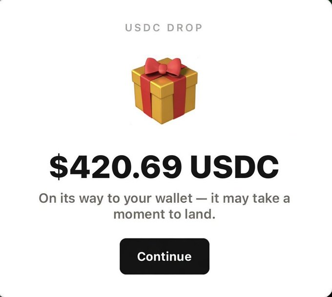 A USDC DROP notification screen showing $420.69 USDC on its way to a wallet, with a gift box icon and a Continue button.