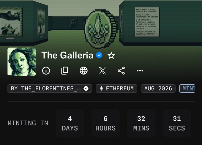 The image shows a minting page for "The Galleria" NFT collection, a verified art NFT on Ethereum by "the_florentines_" set to mint in 4 days, 6 hours, 32 minutes, and 31 seconds. The page features a pixelated medieval-style emblem and displays artwork including what appears to be Botticelli's "Birth of Venus," aligning with the post's discussion of the Florentines NFT collection's minting phase for holders.