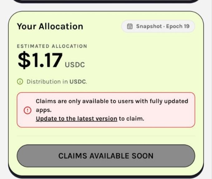 An allocation screen showing an estimated allocation of $1.17 USDC for 'Snapshot · Epoch 19', with a message that claims require app updates and 'CLAIMS AVAILABLE SOON'.