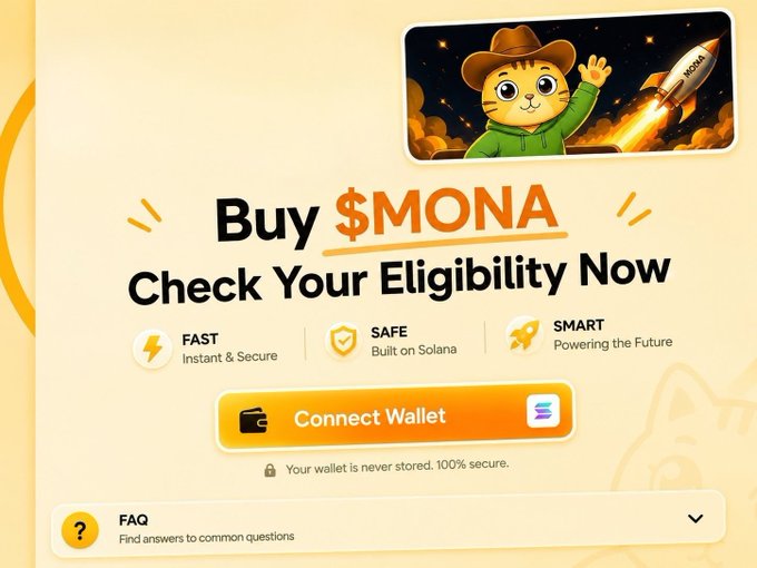 The image shows a promotional graphic for the $MONA token, featuring a cartoon cat in a cowboy hat waving next to a rocket, with the headline "Buy $MONA - Check Your Eligibility Now" alongside "Connect Wallet," "FAST," "SAFE," and "SMART" badges on a yellow background. It relates to the post by advertising the $MONA token airdrop with a "Connect Wallet" call-to-action, encouraging users to link their Solana wallets to claim the 100,000 $MONA reward.