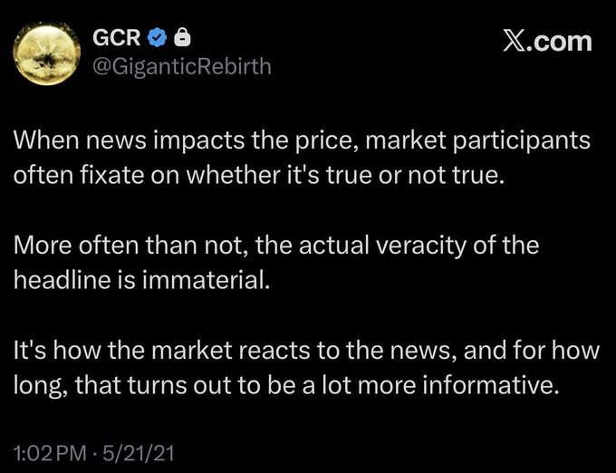 A screenshot of a tweet from user GCR (@GiganticRebirth) discussing how market reactions to news are often more informative than the truth of the news itself, posted at 1:02 PM on 5/21/21.