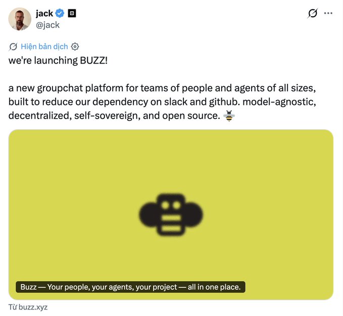 A tweet from Jack (@jack) announces the launch of 'BUZZ', a new groupchat platform for people and agents, with a yellow graphic showing a bee icon and the tagline 'Buzz — Your people, your agents, your project — all in one place.'