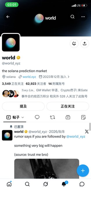 X (Twitter) profile screenshot for 'world' (@world_xyz) showing their bio 'the solana prediction market', with 3,549 posts, 62,923 followers, and a pinned tweet about a rumored major event.