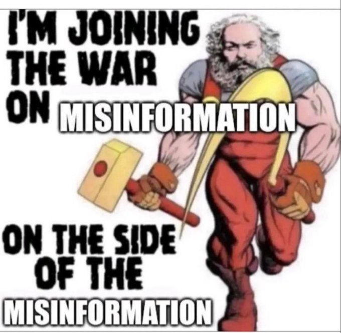 A meme featuring a muscular cartoon character with a hammer and the text "I'M JOINING THE WAR ON MISINFORMATION ON THE SIDE OF THE MISINFORMATION."