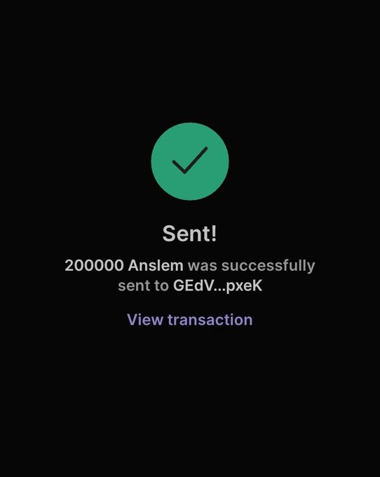 A confirmation screen showing a successful transaction of 200000 Ansel tokens sent to address GEdV...pxeK, indicated by a green checkmark and "Sent!" message with a "View transaction" link, corroborating the post's claim about the token transfer.
