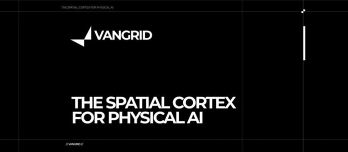A minimalist black title card displaying 'VANGRID' and 'THE SPATIAL CORTEX FOR PHYSICAL AI' in white text.
