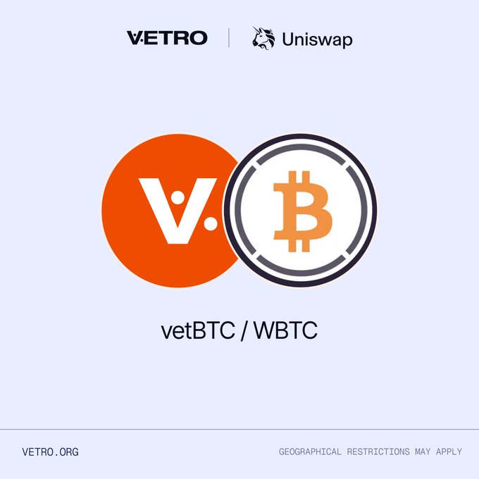 Promotional graphic for VETRO and Uniswap featuring the vetBTC/WBTC trading pair, with logos for both platforms and a disclaimer noting 'GEOGRAPHICAL RESTRICTIONS MAY APPLY.'