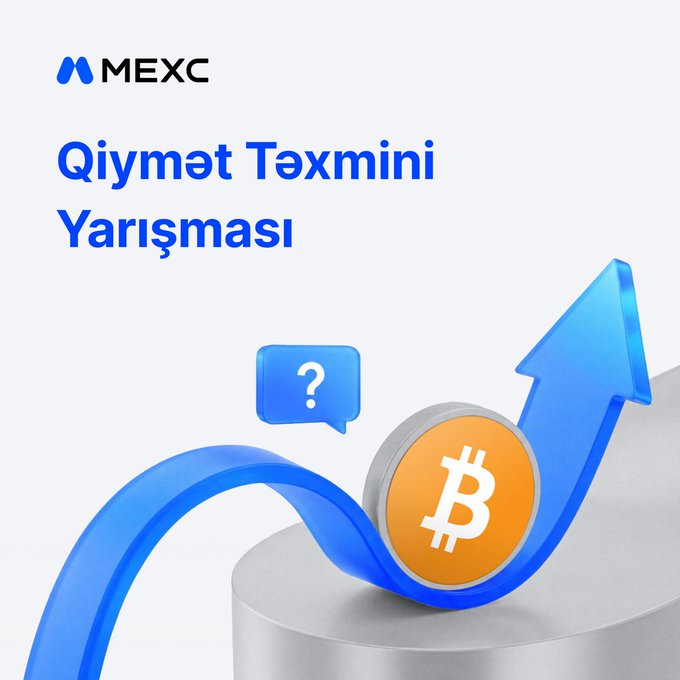A MEXC promotional graphic with the text 'Qiymət Təxmini Yarışması' (Price Prediction Contest) featuring a 3D Bitcoin coin on a blue upward arrow.