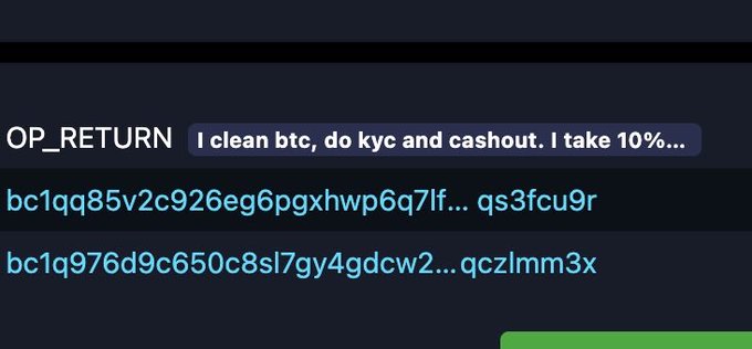 The image shows an "OP_RETURN" message containing the text "I clean btc, do kyc and cashout. I take 10%...", which directly illustrates the money laundering offer mentioned in the post. It also displays Bitcoin addresses related to this transaction.