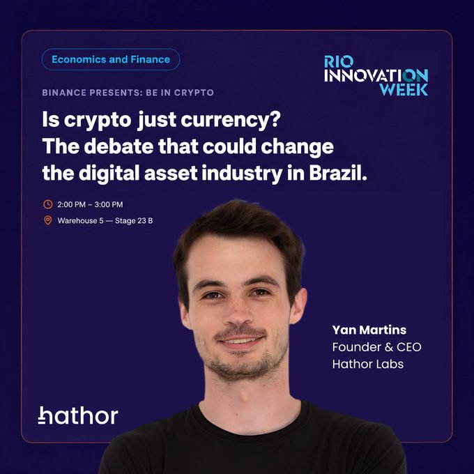 A promotional graphic for Rio Innovation Week featuring Yan Martins, Founder & CEO of Hathor Labs, presenting on the topic 'Is crypto just currency? The debate that could change the digital asset industry in Brazil' at 2:00 PM - 3:00 PM in Warehouse 5 - Stage 23 B.