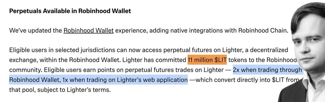 A Robinhood announcement states that perpetual futures are now available in the Robinhood Wallet via integration with Lighter, a decentralized exchange. It highlights that Lighter has allocated 11 million $LIT tokens to the Robinhood community, with eligible users earning 2x points on trades through Robinhood Wallet and 1x on Lighter's web app, aligning with the post's claim of a lucrative $26M airdrop opportunity for traders.