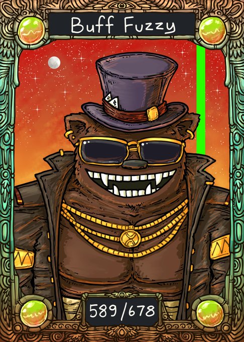 A digital trading card features "Buff Fuzzy", an anthropomorphic brown bear character wearing a top hat, sunglasses, and gold chains, with stats showing 589/678.