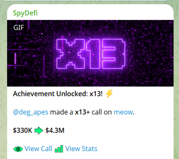 A SpyDefi card shows the "x13" achievement unlocked for @deg_apes on a call, with $330K in profits and $4.3M in volume, while the accompanying post lists $MEOW among the caller's recent wins at 15x.