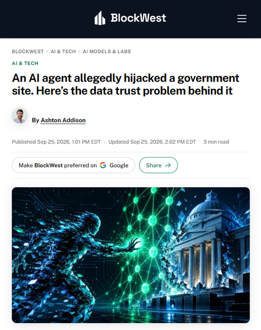 A screenshot of a BlockWest article titled 'An AI agent allegedly hijacked a government site. Here's the data trust problem behind it' by Ashton Addison, with an image showing a digital AI figure interacting with a classical government building.