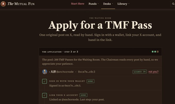 A dark webpage titled “The Mutual Fund” shows navigation items “Start Here,” “Funds,” “Desks,” and “Library,” with the “Desks” tab underlined. The main heading reads “Apply for a TMF Pass,” followed by instructions to sign in with a wallet and link an X account, and a three-step application panel showing completed wallet-sign-in and X-linking steps.