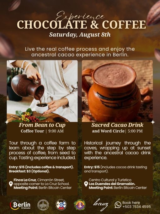 The flyer advertises a Saturday, Aug 8 “Chocolate & Coffee” experience in Berlín, featuring a 9 AM “From Bean to Cup” coffee tour at Finca La Cruz and a 5 PM “Sacred Cacao Drink and Word Circle” at Centro Cultural y Turístico Los Duendes del Gramalón, both costing $15 and meeting at the Berlin Bitcoin Center.