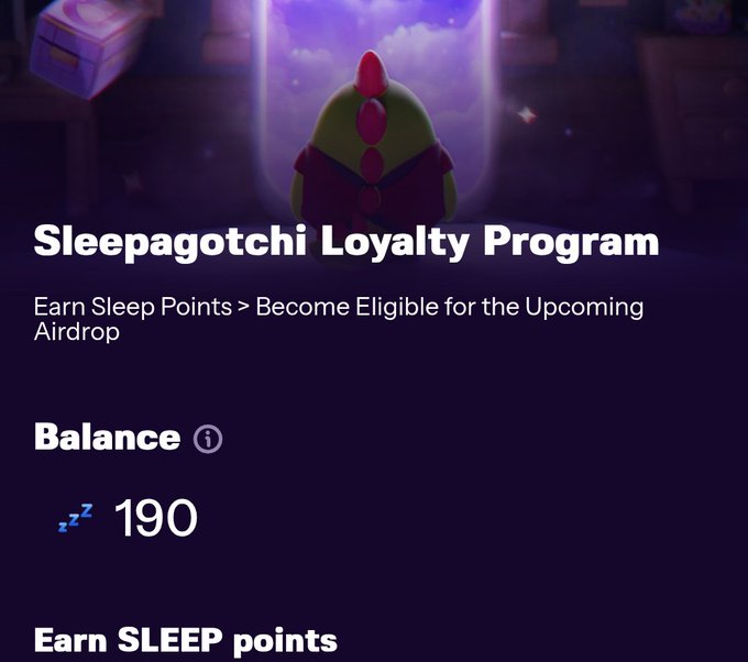 A screenshot of the "Sleepagotchi Loyalty Program" page showing a balance of 190 Sleep points, with text explaining "Earn Sleep Points > Become Eligible for the Upcoming Airdrop."