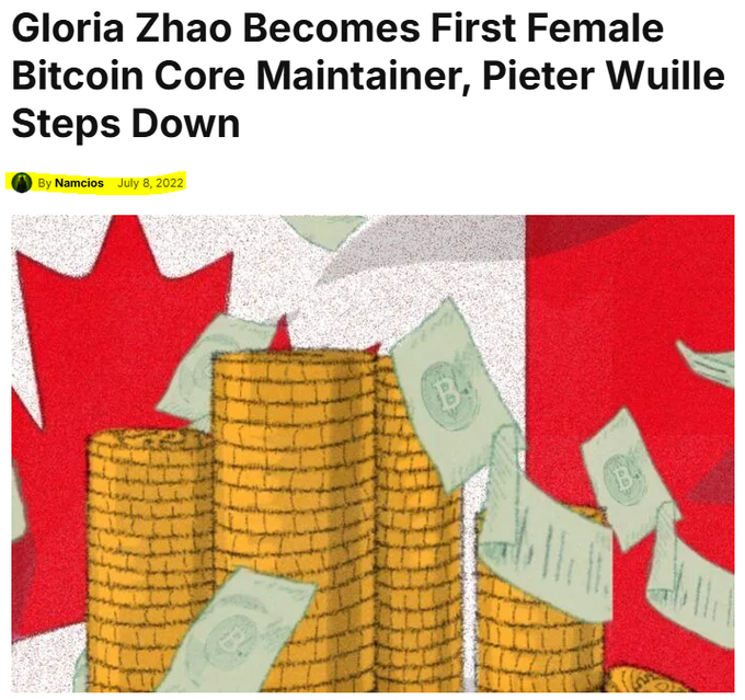 A Bitcoin Magazine article headline reading 'Gloria Zhao Becomes First Female Bitcoin Core Maintainer, Pieter Wuille Steps Down' by Namcios, dated July 8, 2022, featuring an illustration of stacked gold coins and Bitcoin bills against a red maple leaf background.