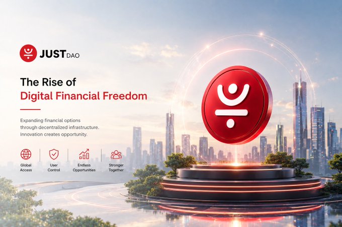 A promotional graphic for **JUST DAO** featuring its red logo prominently displayed above a futuristic cityscape, with the headline **"The Rise of Digital Financial Freedom"** and supporting text highlighting features like Global Access, User Control, Endless Opportunities, and Stronger Together—visually reinforcing the post's theme of blockchain-driven financial empowerment and decentralized opportunity.