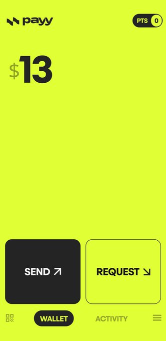Mobile app interface for "payw" displaying a balance of "$13", with buttons labeled "SEND ↗" and "REQUEST ↘", and tabs for "WALLET" and "ACTIVITY".