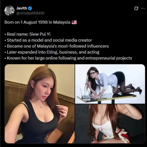 A Twitter post from @mindset68418 presents biographical details about Malaysian influencer Siew Pui Yi, noting her birth date of 1 August 1998, her real name, and her rise as a model and DJ, accompanied by three photos of her.

The image relates to the accompanying post by illustrating the controversial Malaysian influencer Siew Pui Yi, whose OnlyFans content and DJ booking prompted the Malaysian government to withdraw official support from Malaysia Blockchain Week's after party.