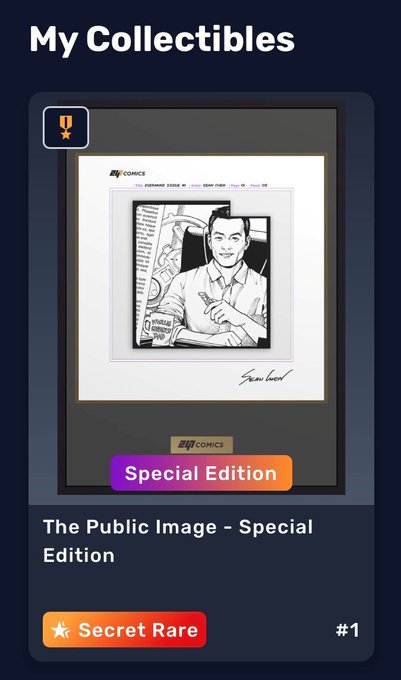 A mobile screenshot of a digital collectibles app displays "My Collectibles" featuring a black-and-white illustration of a man labeled "Public Image," marked as a "Special Edition" with a "Secret Rare #1" tag and the signature of artist Sean Chen, corresponding to the user's post celebrating winning a 1/1 NFT giveaway of artwork by @SeanChenartist.