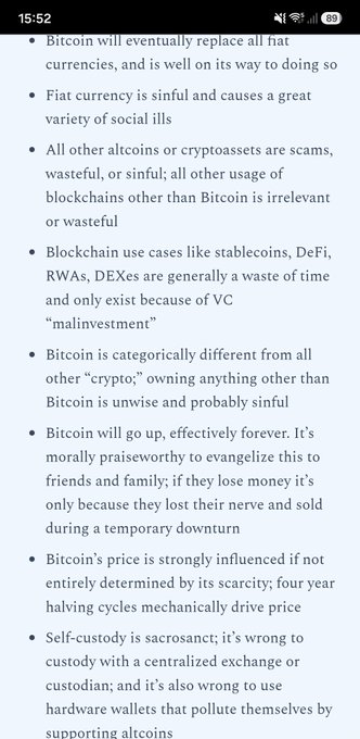 A bulleted list of extreme Bitcoin maximalist beliefs, including that Bitcoin will replace all currencies, altcoins are scams, and self-custody is sacrosanct.