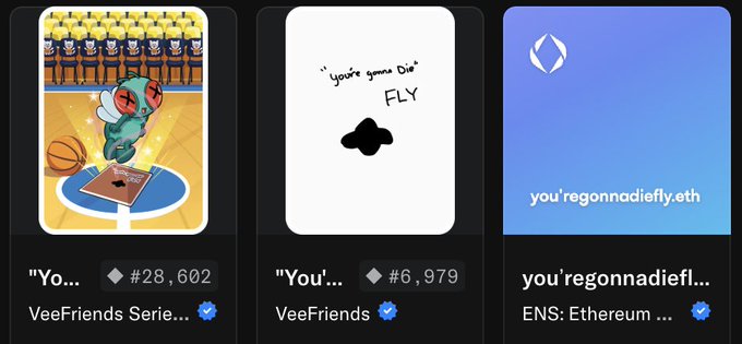 Three NFT/ENS cards displayed in a dark interface, including VeeFriends Series items titled 'Yo...' and 'You...' priced in Ethereum, plus the ENS domain 'you'regonnadiefly.eth'.