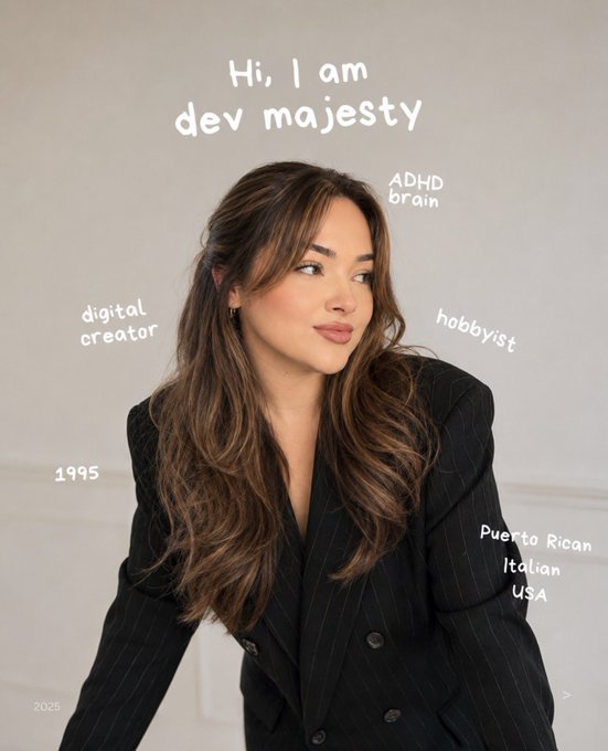 A young woman with long brown hair wearing a black pinstripe blazer poses against a neutral background, with handwritten-style text introducing her as "dev majesty" along with personal details like "ADHD brain," "digital creator," "hobbyist," "1995," "2025," and her Puerto Rican/Italian heritage in the USA—serving as a personal reintroduction card to align with her "hi, I'm Dev" crypto journey comeback post.