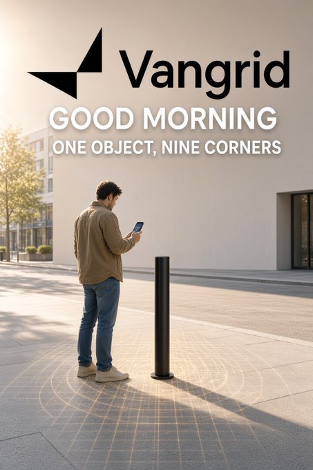 An advertisement for 'Vangrid' features the text 'GOOD MORNING' and 'ONE OBJECT, NINE CORNERS' above an image of a man looking at his phone near a black bollard that emits a circular scanning pattern on the ground.