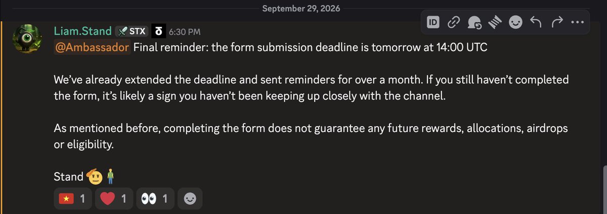 A Discord message from user 'Liam.Stand' (lasted STX) at 6:30 PM on September 29, 2026, delivers a 'Final reminder' about a form submission deadline tomorrow at 14:00 UTC, noting it does not guarantee future rewards, allocations, airdrops, or eligibility.