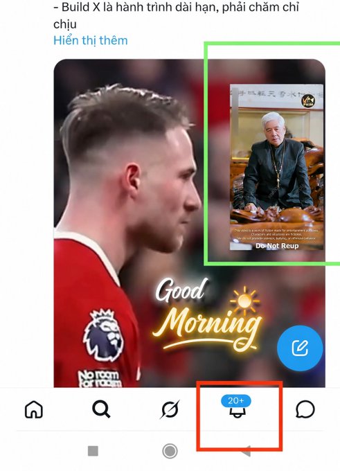 A social media screenshot showing a football player with a 'Good Morning' overlay, featuring a green box highlighting a 'Đệ Nhất Reup' image and a red box highlighting a '20+' notification icon at the bottom.